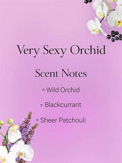 VICTORIA’S SECRET VERY SEXY ORCHID